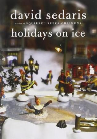 Book cover for Holidays on Ice by David Sedaris.