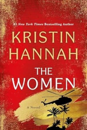 Book cover for The Women by Kristin Hannah.