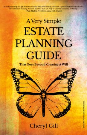 Book Cover for A Very Simple Estate Planning Guide by Cheryl Gill.