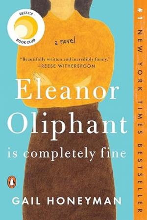 Book cover for Eleanor Oliphant is Completely Fine by Gail Honeyman.