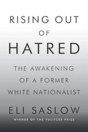 Book cover for Rising Out of Hatred by Eli Saslow.