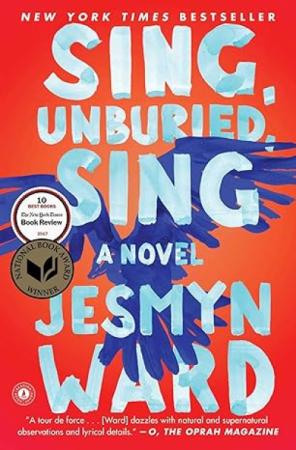 Book cover for Sing Unburied Sing by Jesmyn Warn.