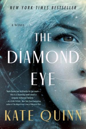 Book cover for The Diamond Eye by Kate Quinn.