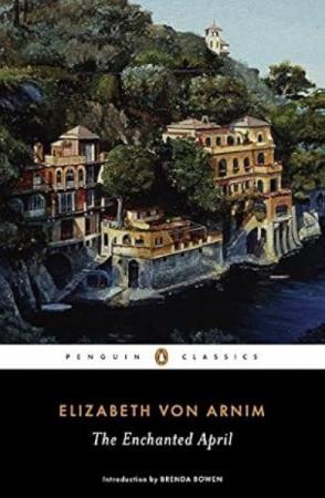 Book cover for The Enchanted April by Elizabeth Von Arnim.