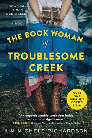 Book cover for The Book Woman of Troublesome Creek by Kim Michele Richardson.