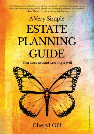 Book cover for A Very Simple Estate Planning Guide by Cheryl Gill.
