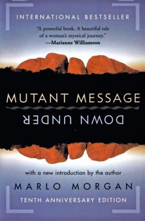 Book cover for Mutant Message Down Under by Marlo Morgan.